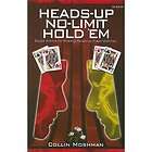 NEW Heads Up No Limit Hold em Expert Advice for Winni