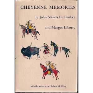  Cheyenne Memories John & Margot Liberty Stands in Timber 