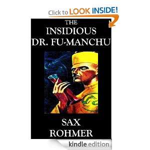 The Insidious Dr. Fu Manchu Sax Rohmer  Kindle Store