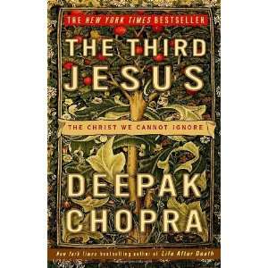  Jesus The Christ We Cannot Ignore [Paperback] Deepak Chopra Books