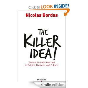 The Killer Idea Nicolas Bordas  Kindle Store