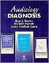 AUDIOLOGY Diagnosis, (0865778574), Valente Roeser, Textbooks   Barnes 