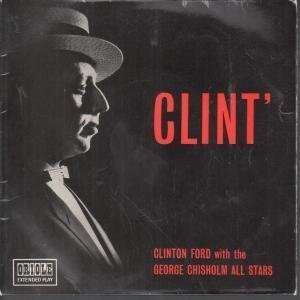    CLINT 7 INCH (7 VINYL 45) UK ORIOLE 1962 CLINTON FORD Music