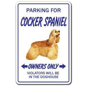  COCKER SPANIEL ~Novelty Sign~ dog pet parking signs gun 