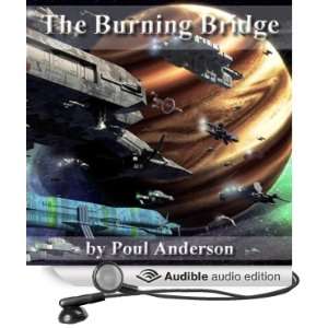  The Burning Bridge (Audible Audio Edition) Poul Anderson 