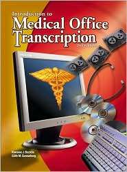 Medical Office Transcription An Introduction to Medical Transcription 