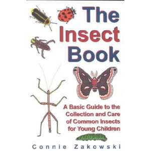  The Insect Book Connie Zakowski Books