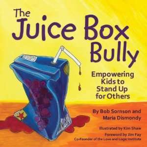  The Juice Box Bully Empowering Kids to Stand Up For 