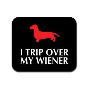 I Trip Over My Wiener   Dachshund Mousepad Mouse Pad 