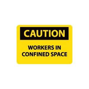   OSHA CAUTION Workers In Confined Space Safety Sign