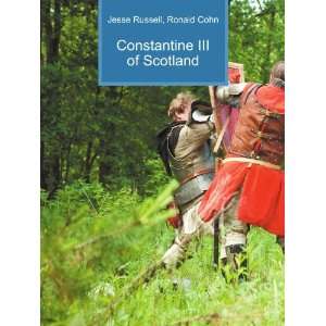    Constantine III of Scotland Ronald Cohn Jesse Russell Books
