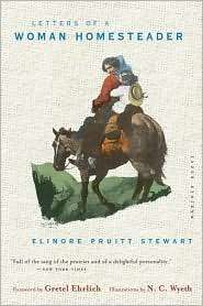 Letters of a Woman Homesteader, (0395911516), Elinore Pruitt Stewart 