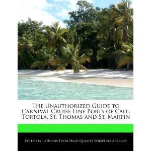  The Unauthorized Guide to Carnival Cruise Line Ports of 