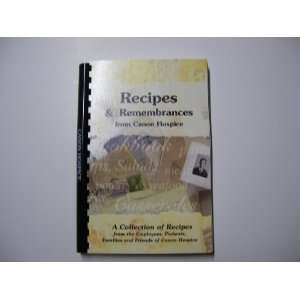  Recipes & Remembrances From Canon Hospice 