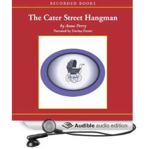  The Cater Street Hangman (Audible Audio Edition) Anne 
