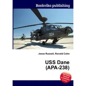  USS Dane (APA 238) Ronald Cohn Jesse Russell Books