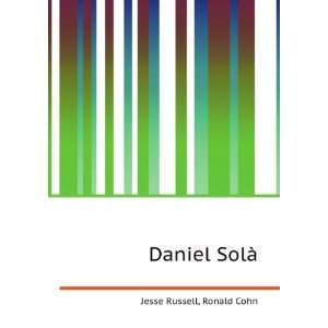  Daniel SolÃ  Ronald Cohn Jesse Russell Books