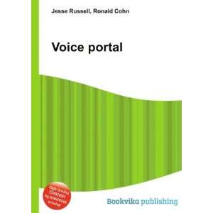  Voice portal Ronald Cohn Jesse Russell Books