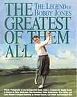 BOBBY JONES ~ The Greatest of Them All The Legend of Bobby Jones 