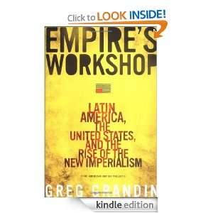 Empires Workshop Latin America, the United States, and the Rise of 