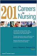   201 Careers in Nursing by Joyce Fitzpatrick, Springer 
