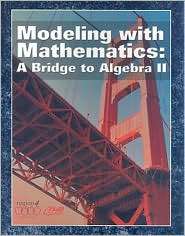Modeling with Mathematics A Bridge to Algebra II, (0716707802), COMAP 