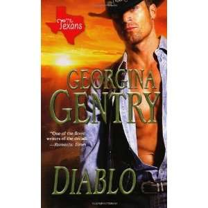    Diablo (The Texans) [Mass Market Paperback] Georgina Gentry Books