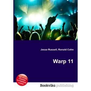  Warp 11 Ronald Cohn Jesse Russell Books