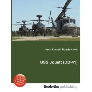  USS Jouett (DD 41) Ronald Cohn Jesse Russell Books