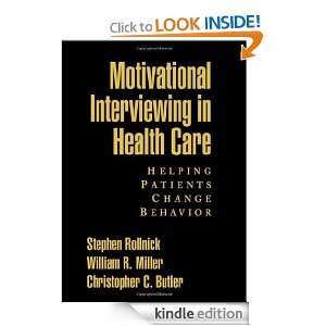  Interviewing in Health Care Helping Patients Change Behavior 
