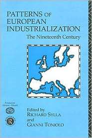 Patterns of European Industrialization The Nineteenth Century 