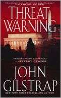   Threat Warning by John Gilstrap, Kensington 