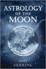   New Moon Astrology The Secret of Astrological Timing 