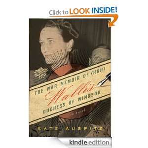The War Memoirs Of Hrh Wallis, Duchess Of Windsor Kate Auspitz 