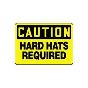  CAUTION HARD HATS REQUIRED 7 x 10 Aluminum Sign
