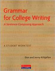 Grammar for College Writing A Sentence Composing Approach 