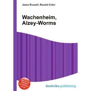  Wachenheim, Alzey Worms Ronald Cohn Jesse Russell Books