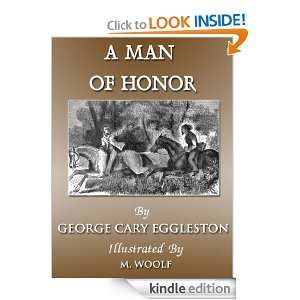  OF HONOR  George Cary Eggleston [Annotated] George Cary Eggleston 