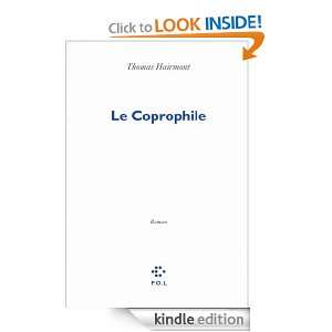 Le Coprophile (FICTION) (French Edition) Thomas Hairmont  