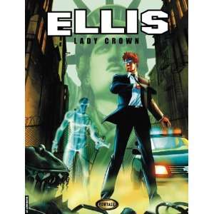  Ellis, Tome 1  Lady Crown Sébastien Latour,Sébastien 