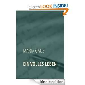Ein volles Leben (German Edition) Maria Gaus  Kindle 