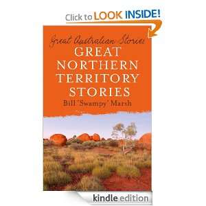 Great Northern Territory Stories Bill Marsh  Kindle Store