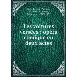   Adrien), 1775 1834,Dupaty, Emmanuel, 1775 1851 Boieldieu Books