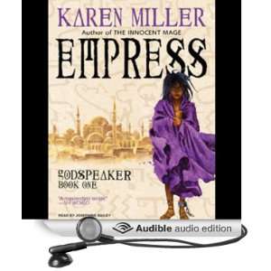  Empress Godspeaker, Book 1 (Audible Audio Edition) Karen 
