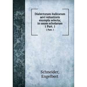   selecta; in usum scholarum. 1 Part. 1 Engelbert Schneider Books