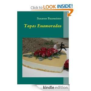 Tapas Enamoradas Verliebte Häppchen (German Edition) Susanne 