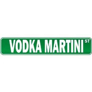    Vodka Martini Street  Drink / Drunk / Drunkard Street Sign Drinks