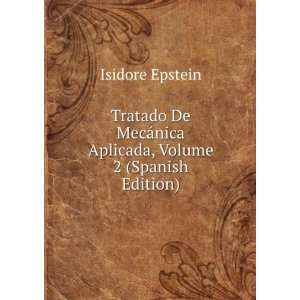   ¡nica Aplicada, Volume 2 (Spanish Edition) Isidore Epstein Books
