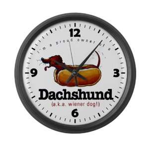  Large Wall Clock Im A Proud Owner Of A Dachshund aka 