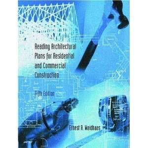   for Residential and Commercial Construction Ernest R. Weidhaas Books